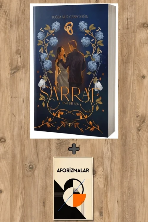 Sarraf - Eski Bir Aşk + Aforizmalar - Tuğba Nur Cebecioğlu
