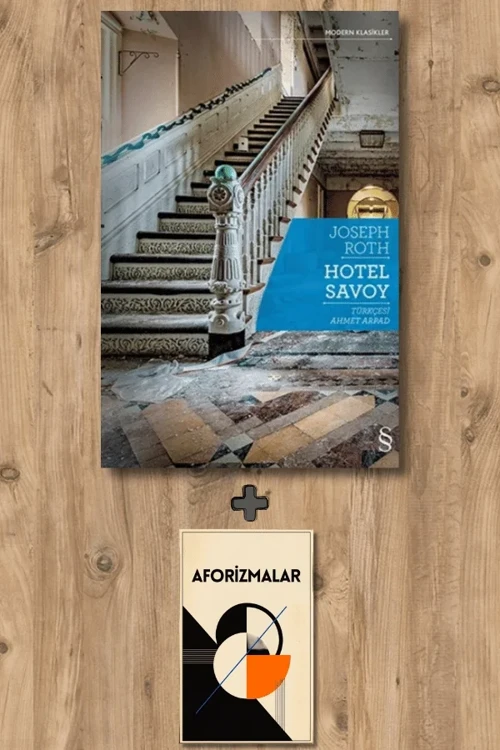 Hotel Savoy + Aforizmalar - Joseph Roth