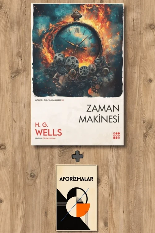 Zaman Makinesi + Aforizmalar - H. G. Wells