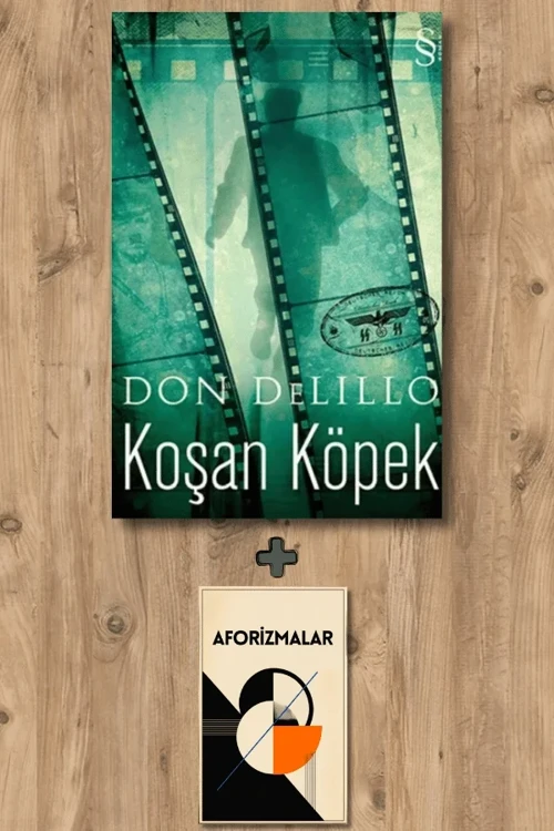Koşan Köpek + Aforizmalar - Don Delillo