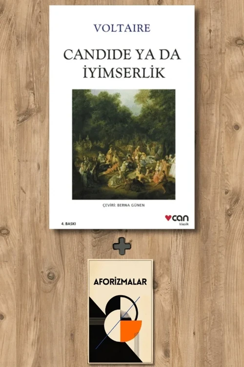 Candide Ya Da İyimserlik + Aforizmalar - Voltaire