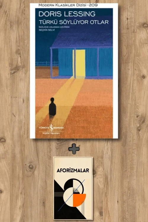 Türkü Söylüyor Otlar + Aforizmalar - Doris Lessing