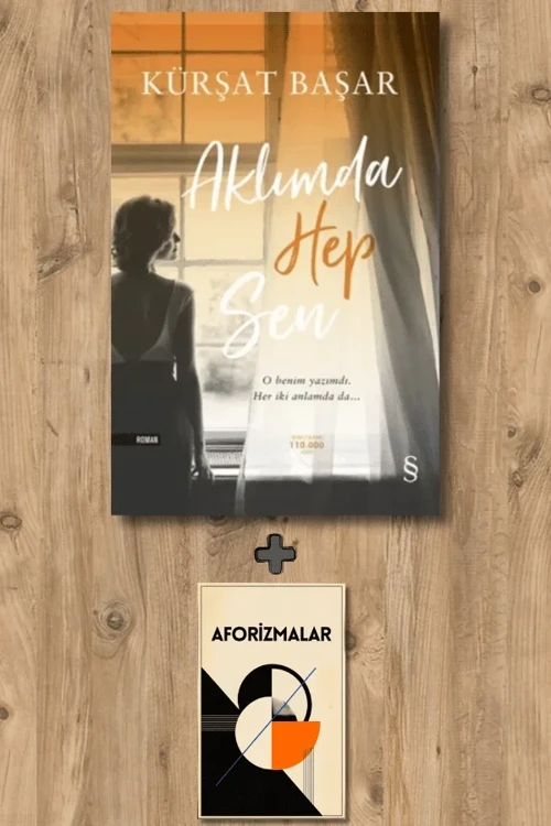 Aklımda Hep Sen + Aforizmalar - Kürşat Başar