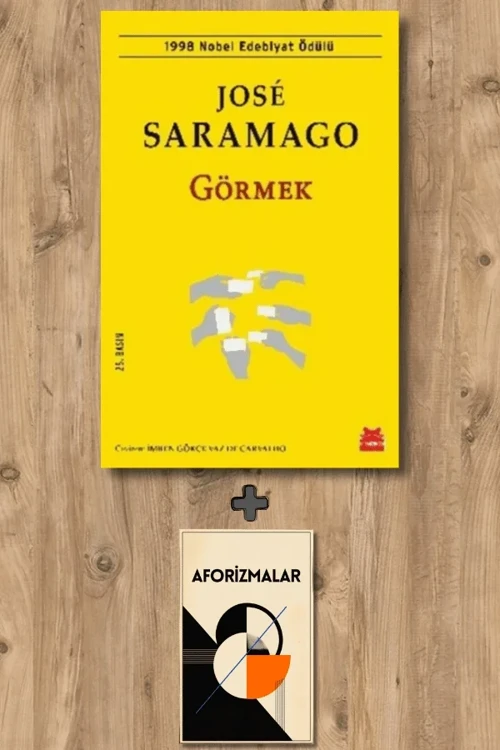 Görmek + Aforizmalar - Jose Saramago