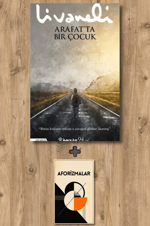 Arafat’ta Bir Çocuk + Aforizmalar - Zülfü Livaneli