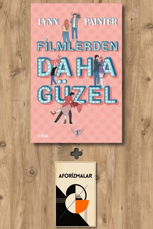 Filmlerden Daha Güzel (Ciltli) + Aforizmalar - Lynn Painter