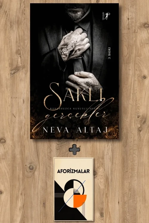 Saklı Gerçekler + Aforizmalar - Neva Altaj