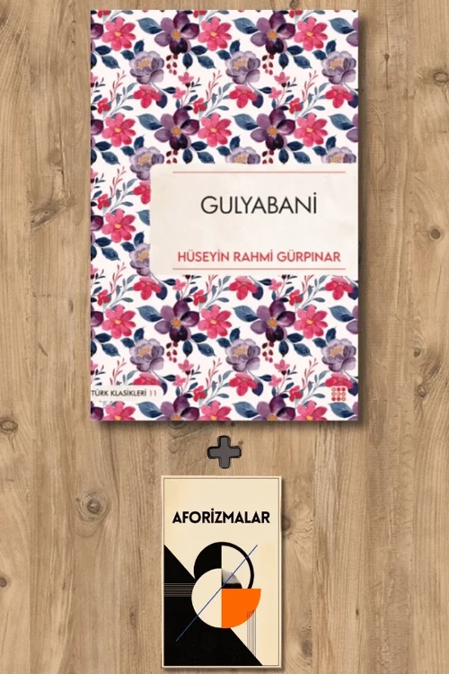 Gulyabani + Aforizmalar - Hüseyin Rahmi Gürpınar