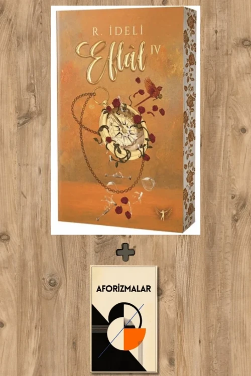 Eflâl 4 + Aforizmalar - R. İdeli
