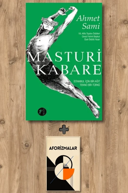 Masturi Kabare + Aforizmalar - Ahmet Sami