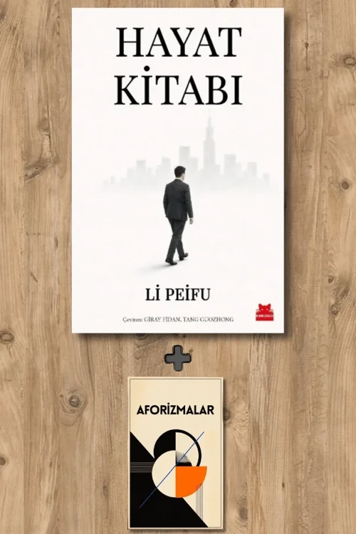 Hayat Kitabı + Aforizmalar - Li Peifu