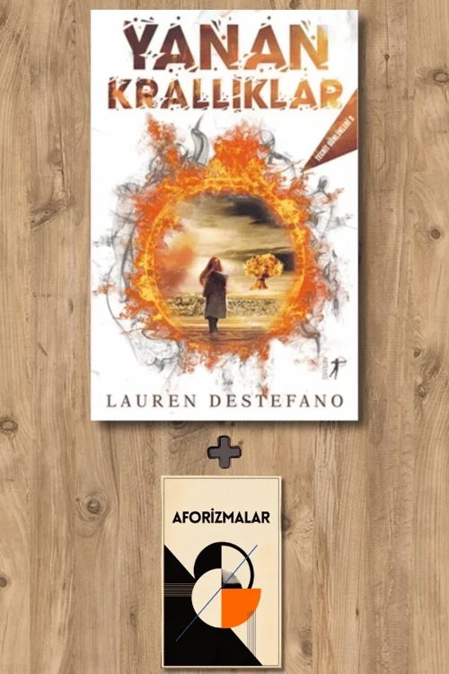 Yanan Krallıklar + Aforizmalar - Lauren Destefano