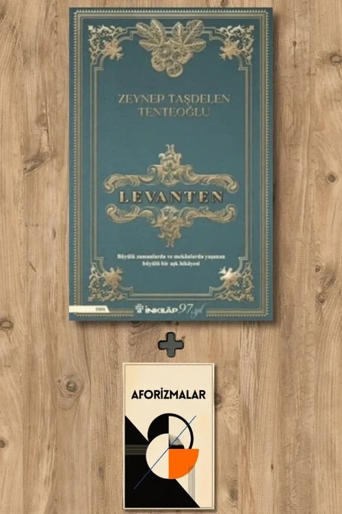 Levanten + Aforizmalar - Zeynep Taşdelen Tenteoğlu