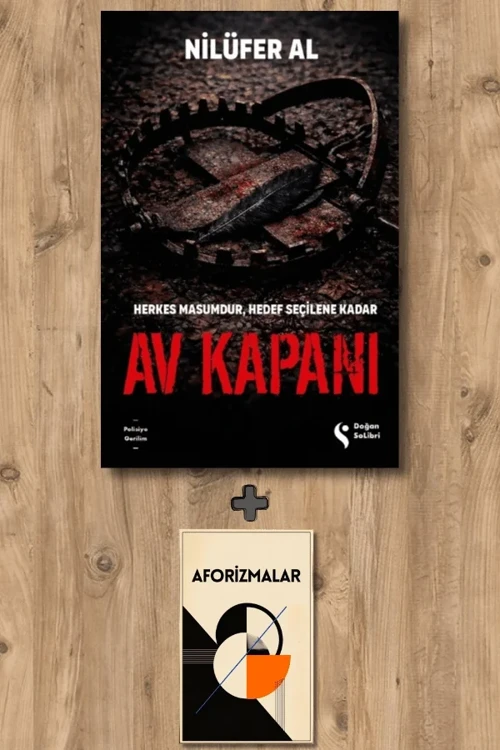 Av Kapanı + Aforizmalar - Nilüfer Al