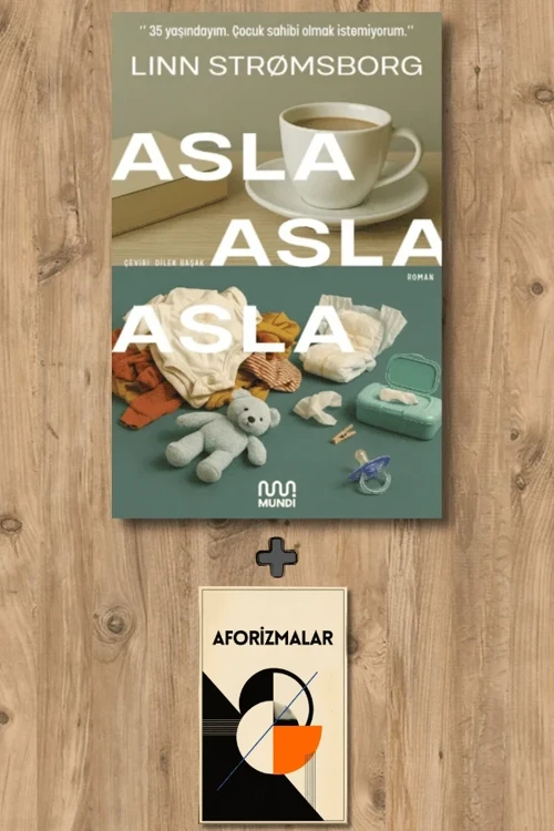Asla, Asla, Asla + Aforizmalar - Linn Strmsborg