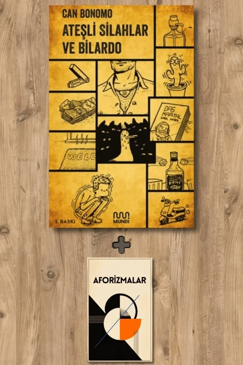 Ateşli Silahlar ve Bilardo + Aforizmalar - Can Bonomo