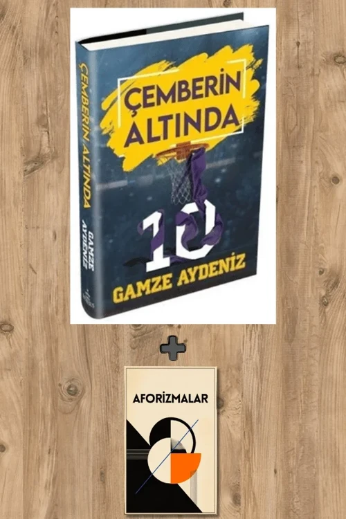 Çemberin Altında (Ciltli) + Aforizmalar - Gamze Aydeniz