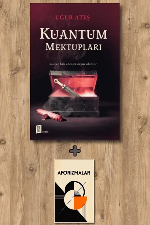 Kuantum Mektupları + Aforizmalar - Uğur Ateş