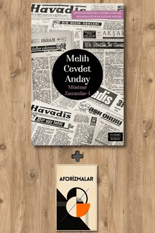 Müstear Zamanlar - 1 + Aforizmalar - Melih Cevdet Anday