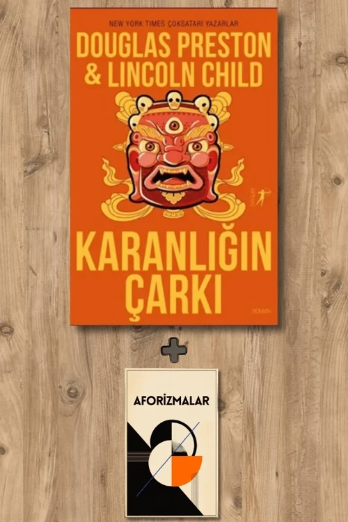 Karanlığın Çarkı + Aforizmalar - Douglas Preston