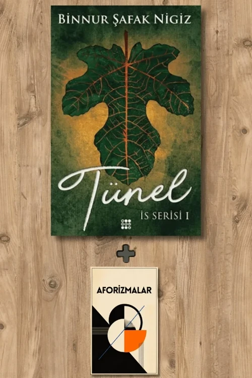 Tünel - İs Serisi 1 (Ciltli) + Aforizmalar - Binnur Şafak Nigiz