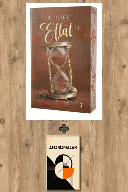 Eflâl 3 + Aforizmalar - R. İdeli
