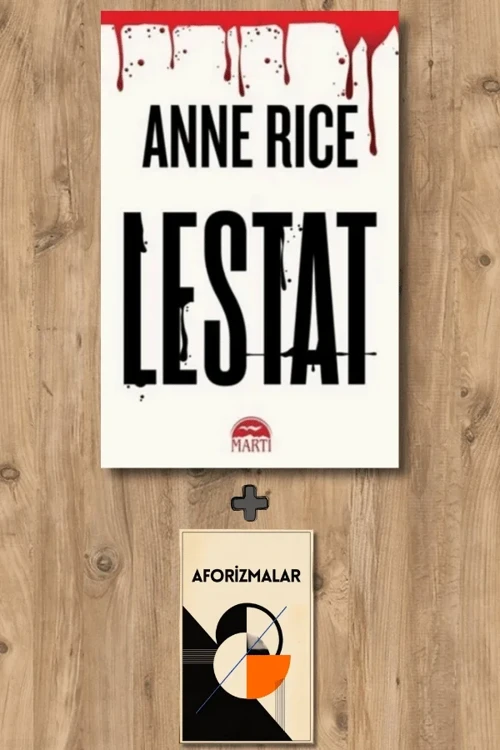 Lestat + Aforizmalar - Anne Rice