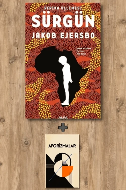 Sürgün + Aforizmalar - Jakob Ejersbo