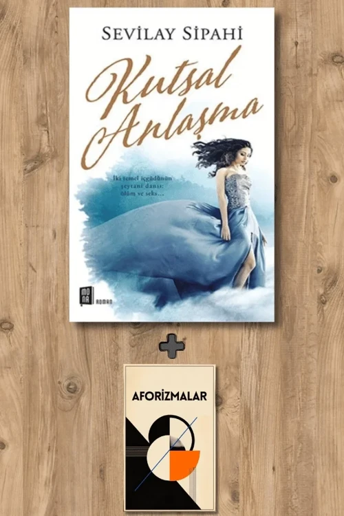 Kutsal Anlaşma + Aforizmalar - Sevilay Sipahi