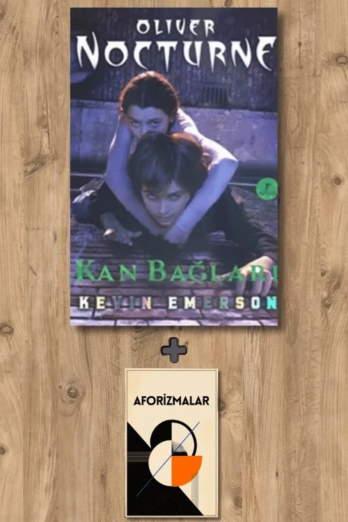 Oliver Nocturne 3 - Kan Bağları + Aforizmalar - Kevin Emerson
