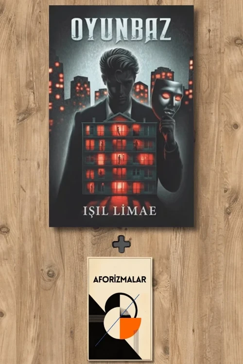 Oyunbaz + Aforizmalar - Işıl Limae