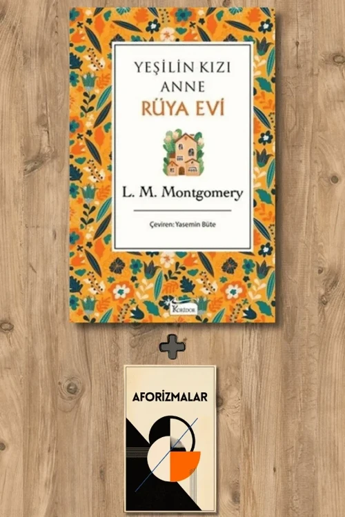 Yeşilin Kızı Anne Rüya (Bez Ciltli) + Aforizmalar - Lucy Maud Montgomery