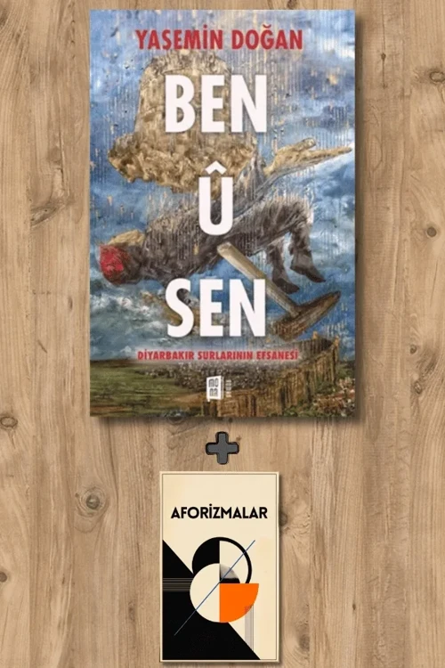Ben Û Sen + Aforizmalar - Yasemin Doğan