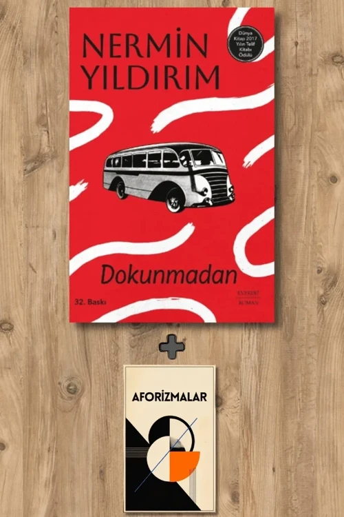 Dokunmadan + Aforizmalar - Nermin Yıldırım