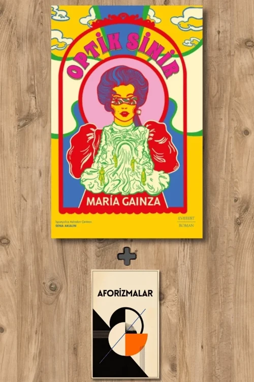 Optik Sinir + Aforizmalar - Maria Gainza