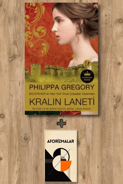 Kralın Laneti + Aforizmalar - Philippa Gregory