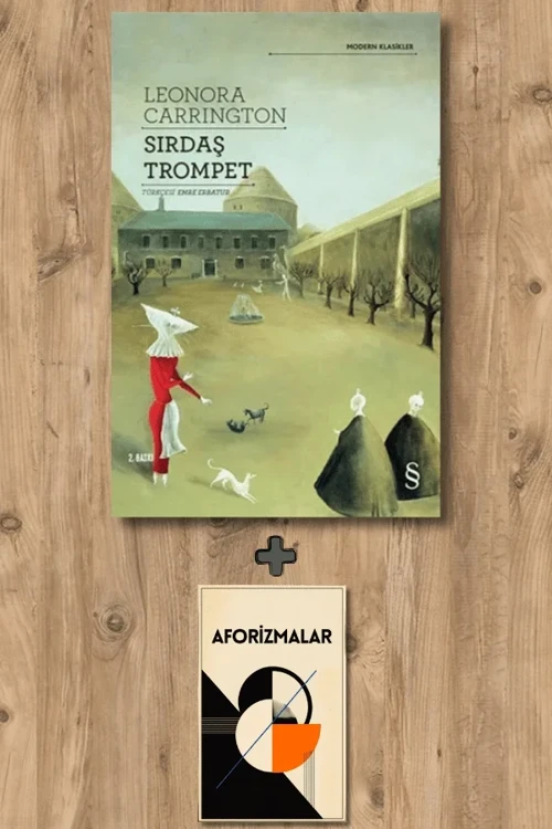 Sırdaş Trompet + Aforizmalar - Leonora Carrington