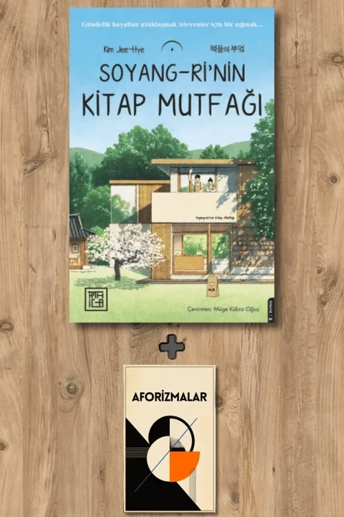 Soyang-ri'nin Kitap Mutfağı + Aforizmalar - Kim Jee Hye