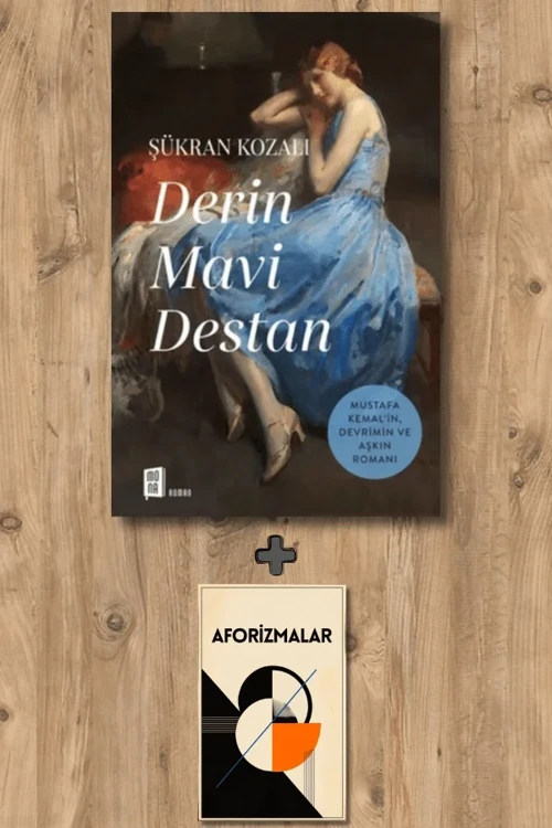 Derin Mavi Destan + Aforizmalar - Şükran Kozalı