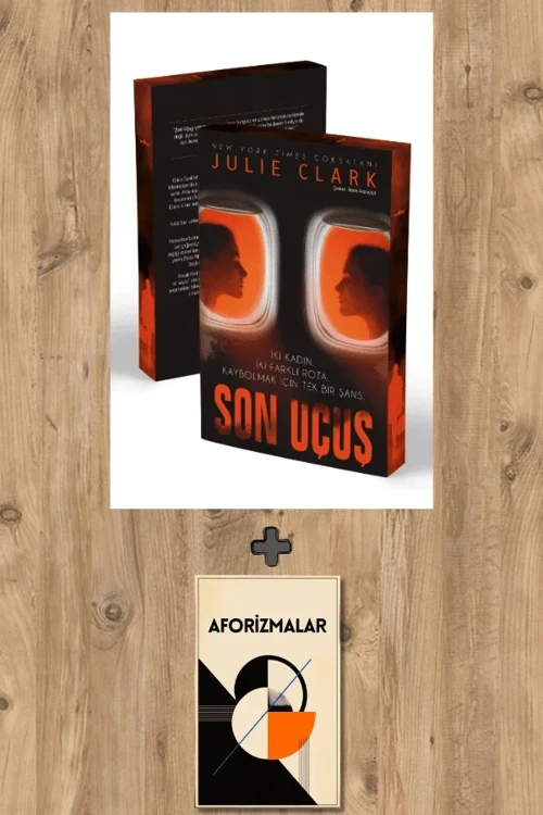 Son Uçuş + Aforizmalar - Julie Clark