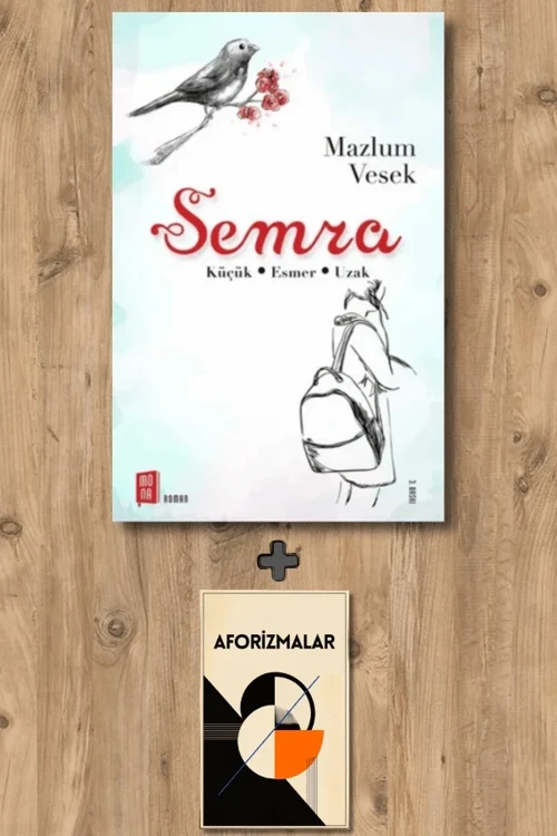 Semra + Aforizmalar - Mazlum Vesek