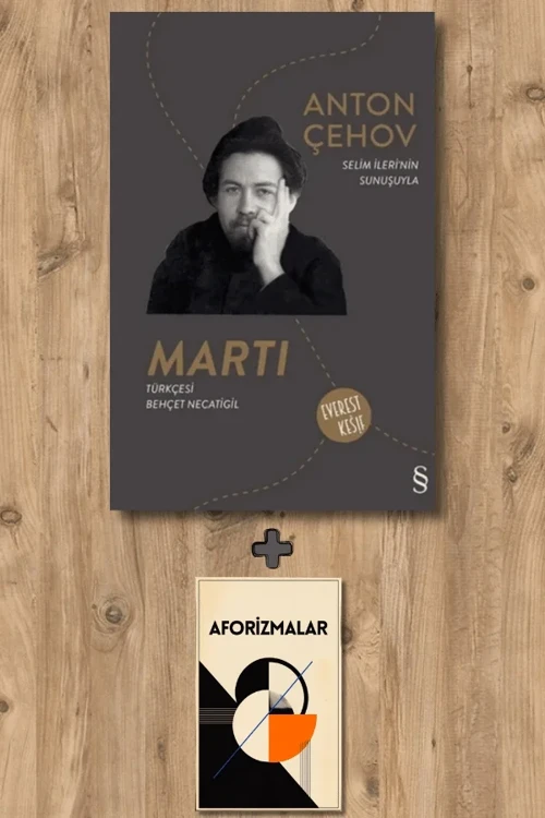 Martı + Aforizmalar - Anton Pavloviç Çehov