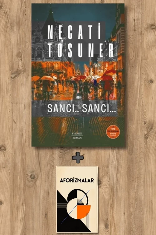 Sancı...Sancı... + Aforizmalar - Necati Tosuner