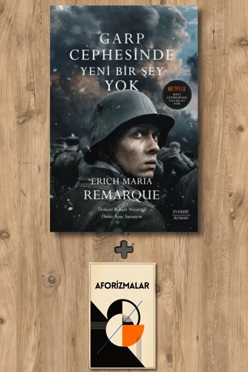 Garp Cephesinde Yeni Bir Şey Yok + Aforizmalar - Erich Maria Remarque