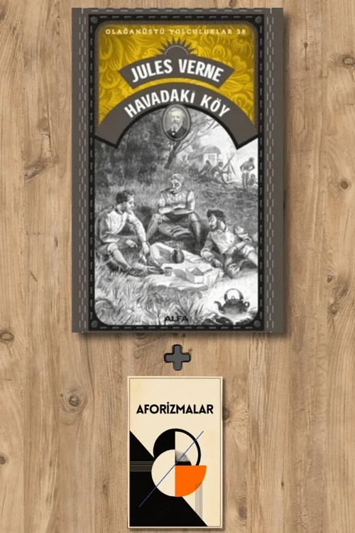 Havadaki Köy + Aforizmalar - Jules Verne