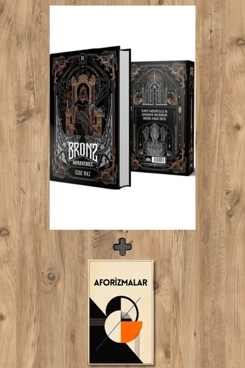 Bronz 3 - İmparatoriçe (Ciltli) + Aforizmalar - Özge Naz