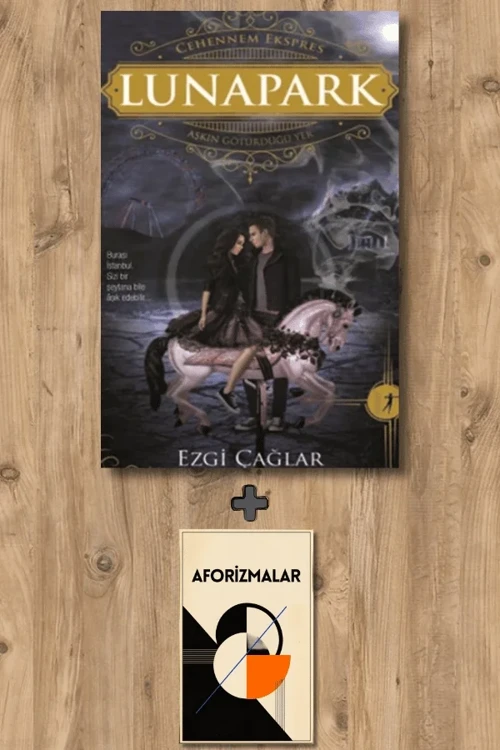 Lunapark + Aforizmalar - Ezgi Çağlar