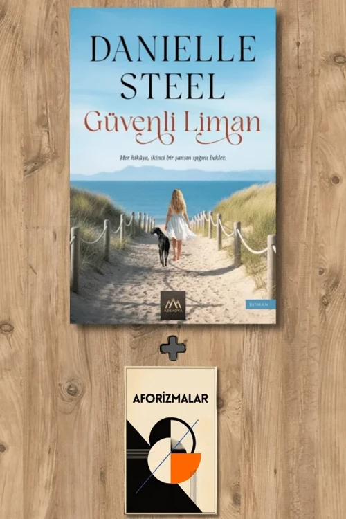 Güvenli Liman + Aforizmalar - Danielle Steel