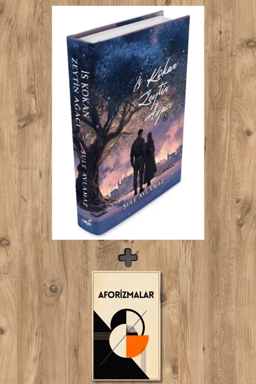 İs Kokan Zeytin Ağacı 3 (Ciltli) + Aforizmalar - Şule Avlamaz