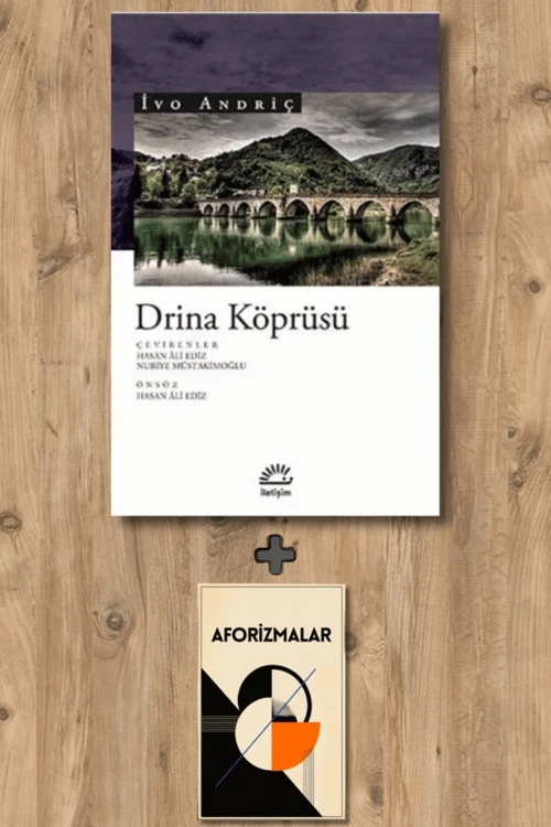 Drina Köprüsü + Aforizmalar - İvo Andriç